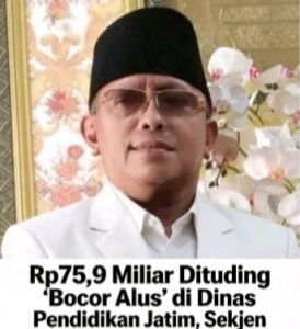 BPK Bongkar Potensi Kebocoran Rp75,9 M di Disdik Jatim, LPKHI: Bukan Human Error, Ini Pola