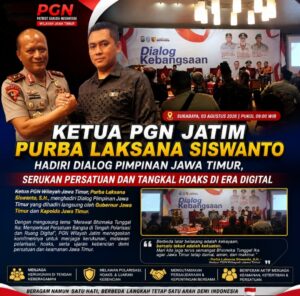 Ketua PGN Jatim Purba Laksana Siswanto Hadiri Dialog Pimpinan Jawa Timur, Tegaskan Komitmen Merawat Bhinneka Tunggal Ika