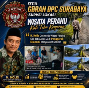 Ketua GBRAN DPC Surabaya Tinjau Lokasi Wisata Perahu Kali Tebu, Siap Dongkrak Ekonomi Warga