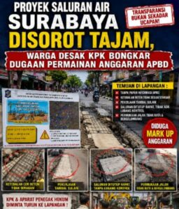 Proyek Saluran Air Surabaya Disorot, Transparansi dan Kualitas Pekerjaan Dipertanyakan