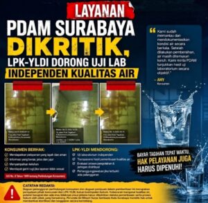 Air Keruh Jadi Sorotan, Konsumen Pertanyakan Pemenuhan Hak Pelayanan PDAM Surabaya